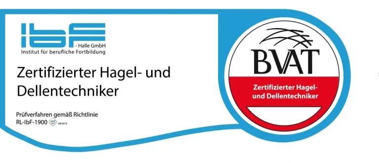 Offizielle BVAT Prüfungssiegel, zertifizierten Hagel- und Dellentechniker, Kooperation mit IbF-Halle für den Fachbetrieb Be Smart Stuttgart.
